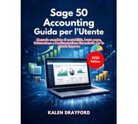 Sage 50 Accounting Guida per l'Utente (Edizione 2026)