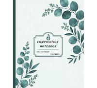 Sage Green Botanical Composition Notebook: College Ruled Lined Journal, 110 Pages, 7.5 x 9.25 in, Aesthetic Minimalist Eucalyptus Leaf School Supplies for Teen Girls, College, and Work