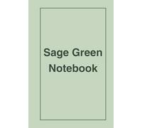 Sage Green Lined Notebook for Notes, Writing & Journaling: Minimal Soft Green Design | 6×9 Inch | 100 Clean Wide-Ruled Pages