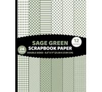 Sage Green Scrapbook Paper: Double Sided Geometric Patterns 24 Sheets of Greenish, Green Shade for Crafts - 12 Designs - 2 Sheets/Design - 8.5"x11"