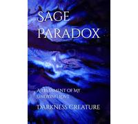 Sage Paradox: A Testament of My Undying Love