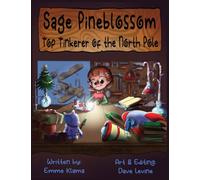 Sage Pineblossom: Top Tinkerer of the North Pole