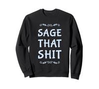 Sage Tha Shit- Funny Spiritual Wicca - Limpieza de Sal Sudadera