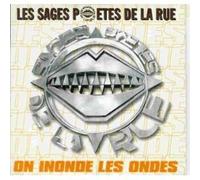 Sages Poètes de la Rue - On Inonde Les Ondes