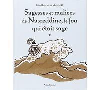 Sagesses et malices de Nasreddine, le fou qui était sage