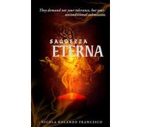 Saggezza Eterna: Faith, Virtue, and the Politics of Good and Evil