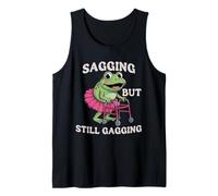 Sagging But Still Gagging Funny Adult Humor Naughty Camiseta sin Mangas