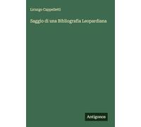 Saggio di una Bibliografia Leopardiana