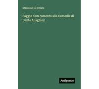 Saggio d'un comento alla Comedia di Dante Allaghieri