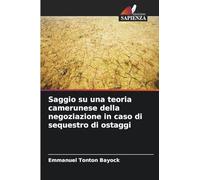 Saggio su una teoria camerunese della negoziazione in caso di sequestro di ostaggi