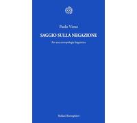 Saggio sulla negazione. Per una antropologia linguistica (Temi)