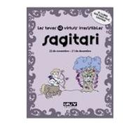 Sagitari: Les Teves 12 Virtuts Irresistibles