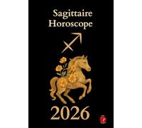 Sagittaire Horoscope 2026