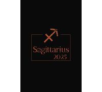 Sagittarius 2025 Diary: Zodiac 2025 Ruled Notebook | 6x9” Lined Journal | 180 Pages | Astrology-Themed Writing Book for Notes, Journaling & Manifestation