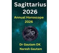 Sagittarius 2026: 1 (Annual Horoscope 2026)