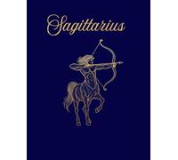 Sagittarius: A Zodiac Journal and Activity Book for the Adventurous: A 120-Page Ruled Notebook with Coloring Page, Constellation Puzzle, and Inspiring Phrase