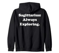 Sagittarius Always Exploring Zodiac Sign Sudadera con Capucha