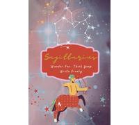 Sagittarius Journal: Sagittarius Notebook | Softcover | Astrology Notebook to Write Spells, Dreams, and Intentions | Perfect gift idea for friends, co-worker & family | 200 Pages