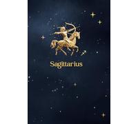 Sagittarius Zodiac Journal: A Celestial Space for Exploration and Self-Discovery: Lined Notebook with Cosmic Art & Fire Sign Inspiration for Adventurous, Expansive Minds
