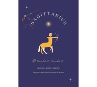 Sagittarius Zodiac Journal - Meaning & Symbolism | Astrology Notebook | 120 Pages A5 | Gift for Sagittarius Birthdays (November 22 - December 21)