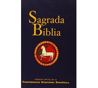 Sagrada Biblia (ed. popular - rústica): Versión oficial de la Conferencia Episcopal Española (EDICIONES BÍBLICAS) de Conferencia Episcopal Española (28 ene 2014) Tapa blanda