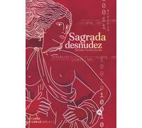 Sagrada Desnudez: Una novela psicológica sobre deseo, conciencia y las fuerzas invisibles del vínculo