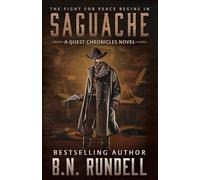 Saguache: A Classic Western: 6 (A Quest Chronicles Novel)
