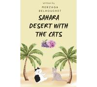 Sahara Desert with the Cats (The Cat Adventures)