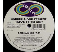 Saheed & Fadi - Give it to me (US, 1996) [Vinyl Single]