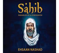 Sahib: Parables of a Companion