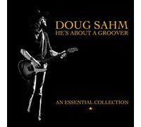 Sahm, Doug - He's About A Groover - An Essential Collection (2xCD)