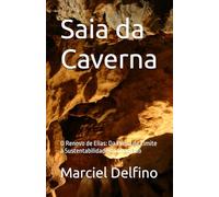Saia da Caverna: O Renovo de Elias: Da Prova de Limite à Sustentabilidade do Chamado
