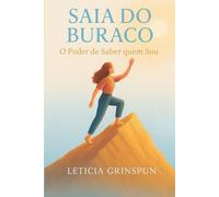 SAIA DO BURACO: O Poder de Saber Quem Sou