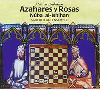 Said Belcadi - Azahares Y Rosas (Fleurs D'Oranger & Roses) Musique Andalouse
