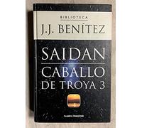Saidan. Caballo de Troya 3