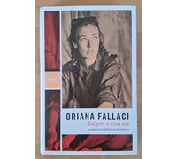 Saigon e così sia (BUR Opere di Oriana Fallaci)