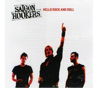 Saigon Hookers - Hello Rock & Roll