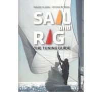 Sail and Rig - The Tuning Guide