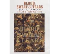 Sail Away - Blood, sweat & tears - Live in stockholm 1973 [DVD]