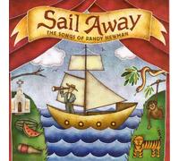 Sail Away: The Songs Of Randy Newman by Various Artists