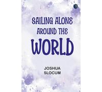 Sailing Alone Around the World