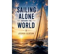 SAILING ALONE AROUND THE WORLD