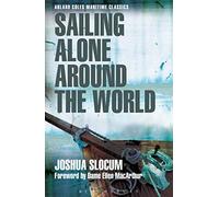 Sailing Alone Around the World (Adlard Coles Maritime Classics) [Idioma Inglés]