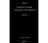 Sailing Alone Around the World (Illustrated)