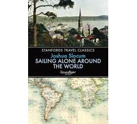 Sailing Alone Around the World (Stanfords Travel Classics) [Idioma Inglés]