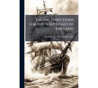 Sailing Directions for the West Coast of England