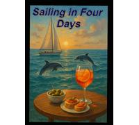 Sailing in four days