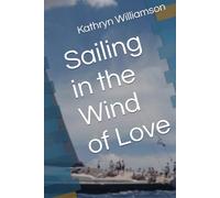 Sailing in the Wind of Love