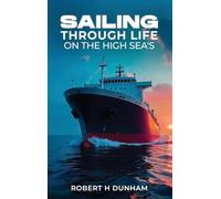 Sailing Through Life On The High Seas