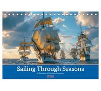 Sailing Through Seasons (Desk Calendar 2026 DIN A5 landscape), CALVENDO 12 Month DeskCalendar: Seafaring Serenity: Tranquil Waters, Endless Skies